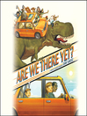 Cover image for Are We There Yet?